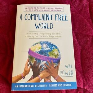 A Complaint Free World Book by Will Bowen - Paper Back